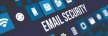 What is Email Security? - A Total Solution Company